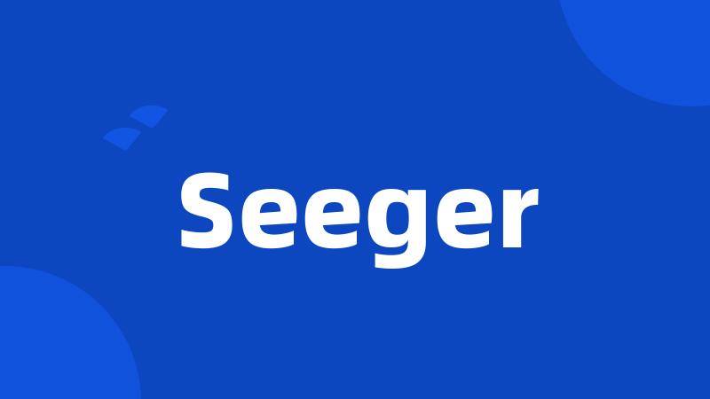 Seeger