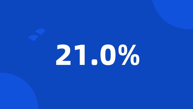 21.0%