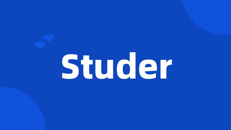 Studer