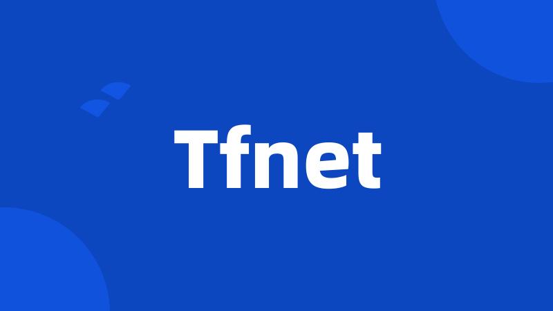 Tfnet