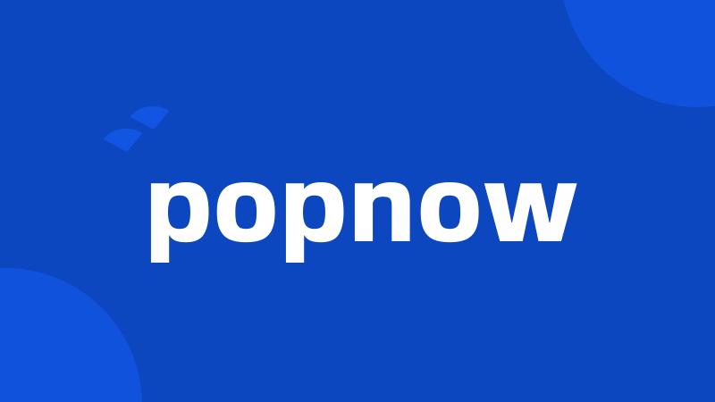 popnow