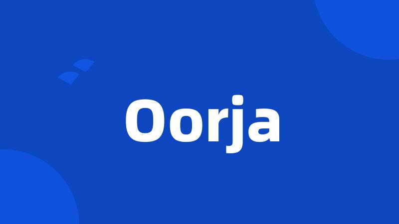 Oorja