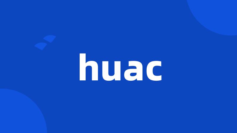 huac