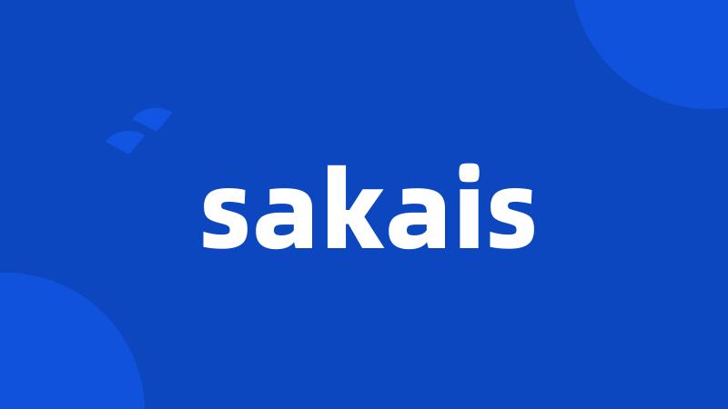 sakais