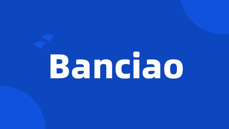 Banciao