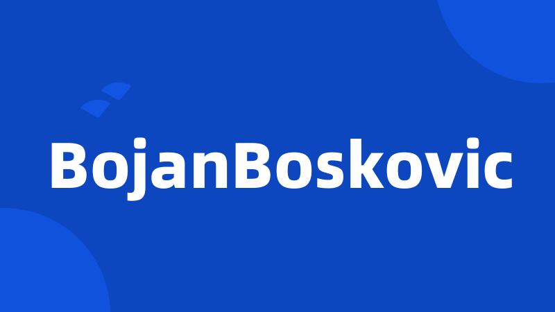 BojanBoskovic