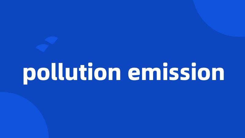 pollution emission