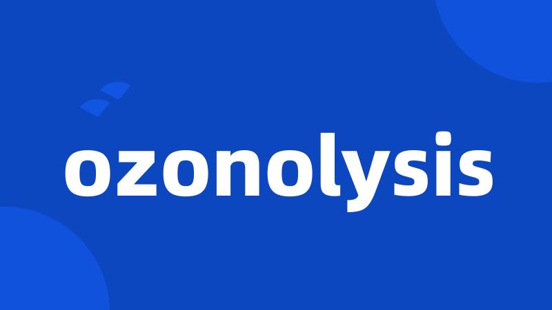 ozonolysis