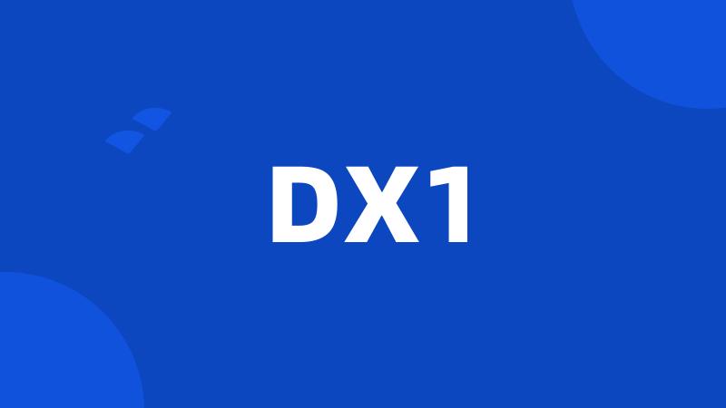 DX1