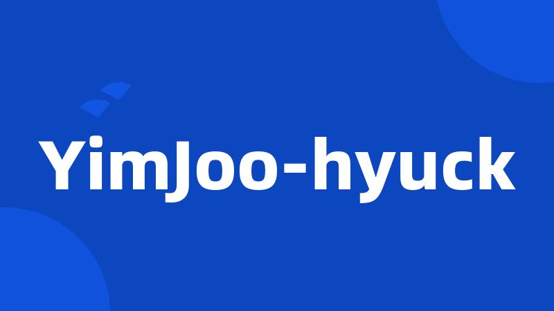 YimJoo-hyuck