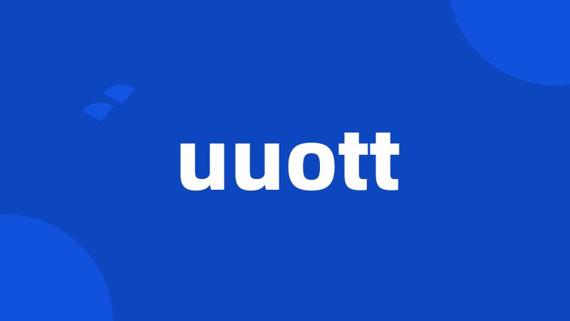 uuott