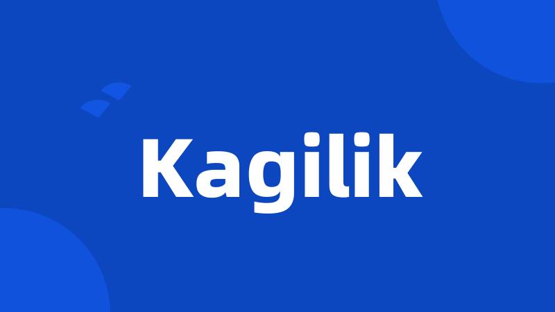 Kagilik