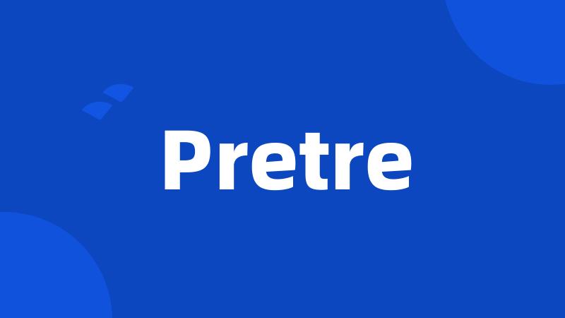 Pretre