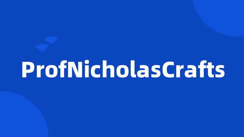 ProfNicholasCrafts