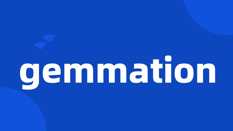 gemmation