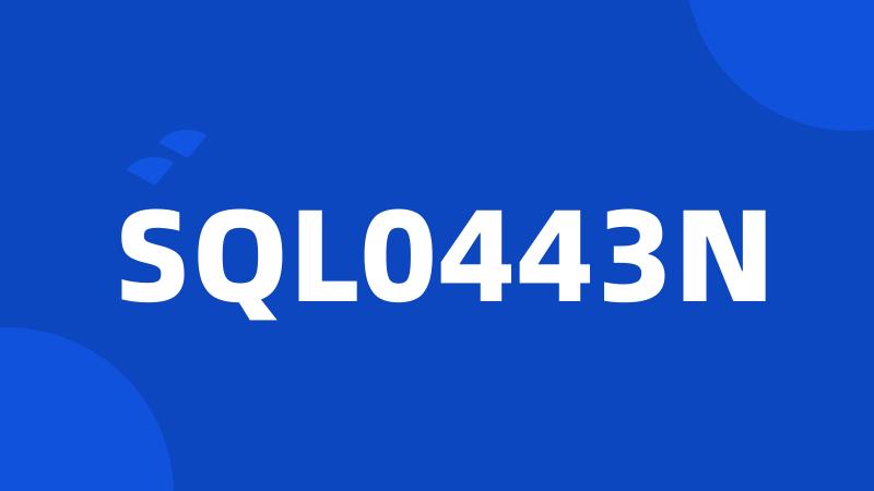 SQL0443N