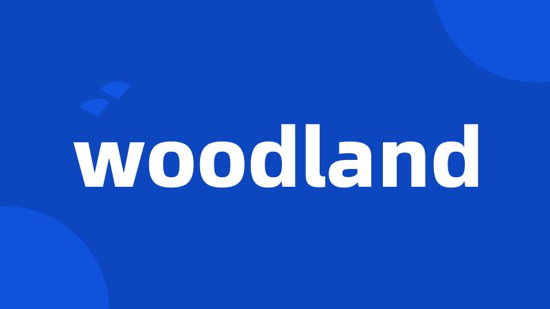 woodland