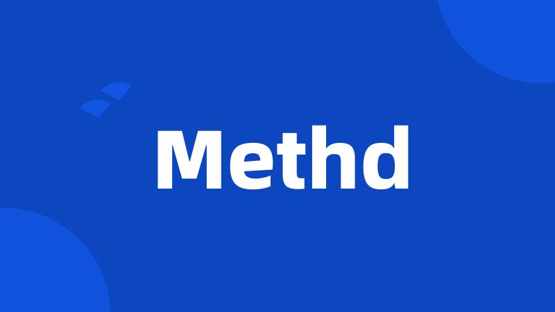 Methd