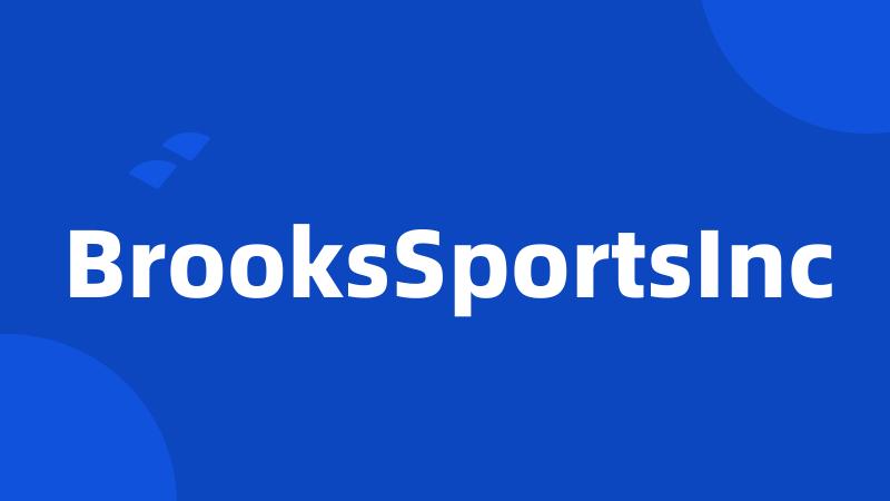 BrooksSportsInc