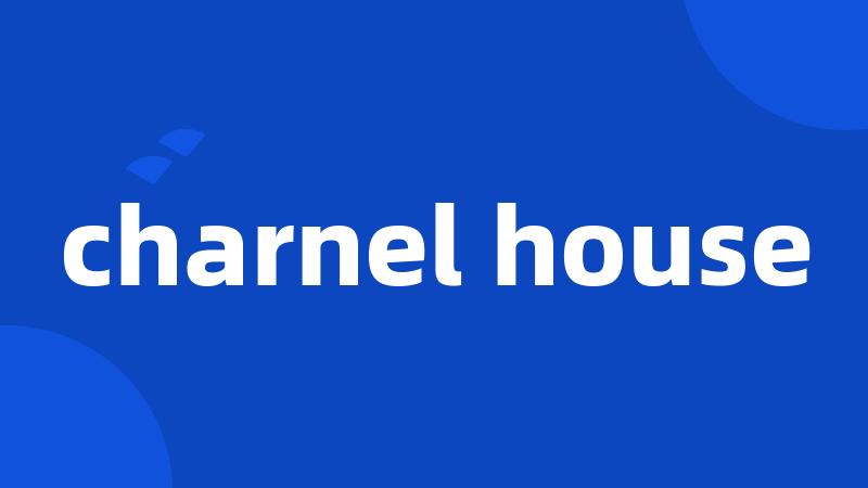 charnel house