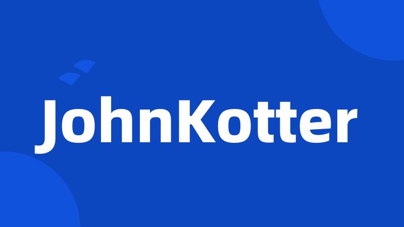 JohnKotter