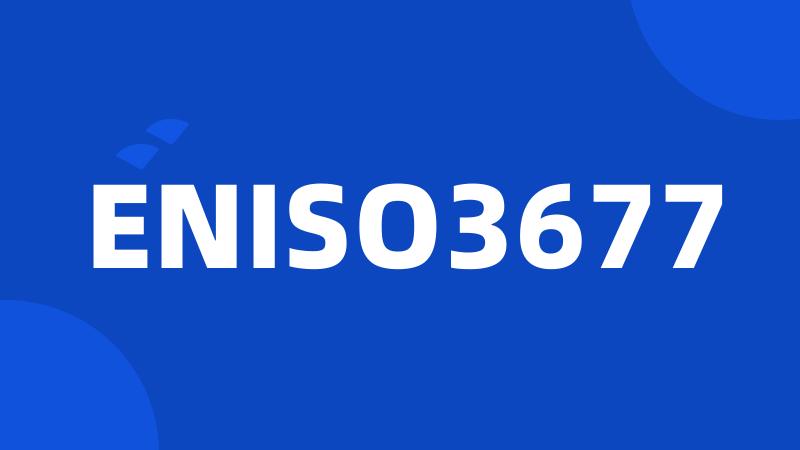 ENISO3677