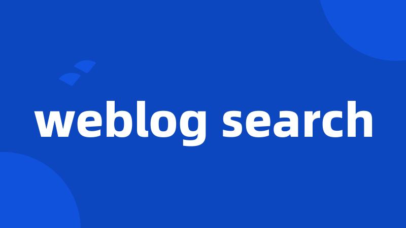 weblog search