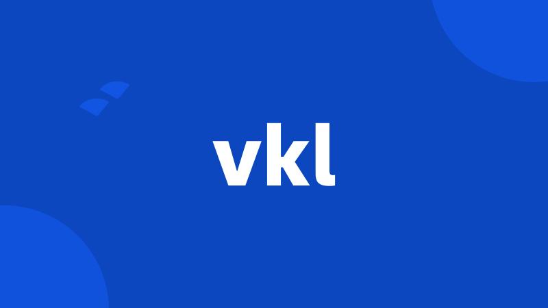 vkl