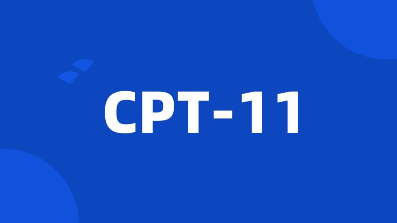 CPT-11
