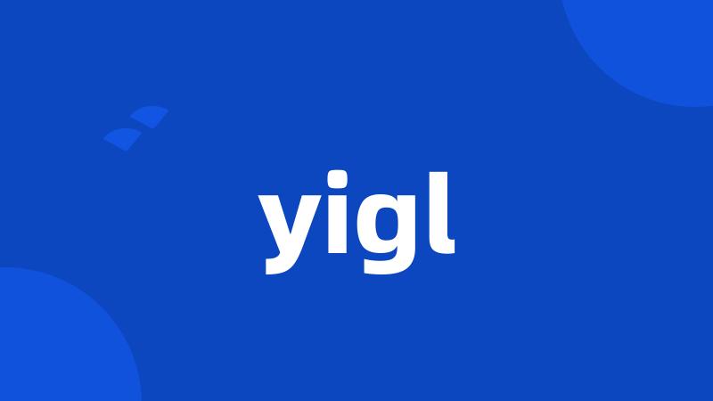 yigl