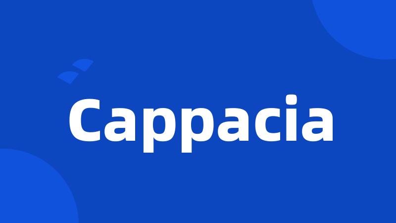 Cappacia