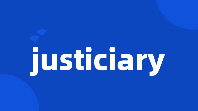 justiciary
