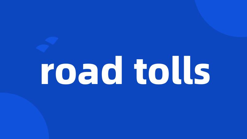 road tolls