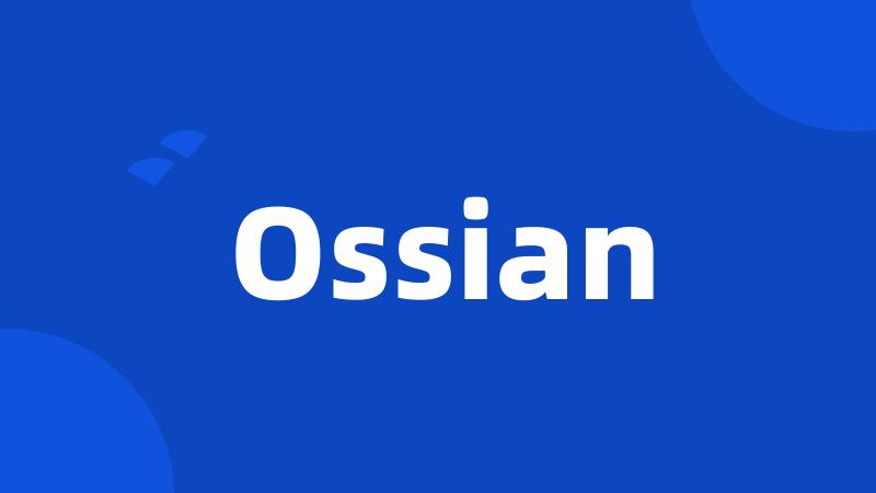 Ossian