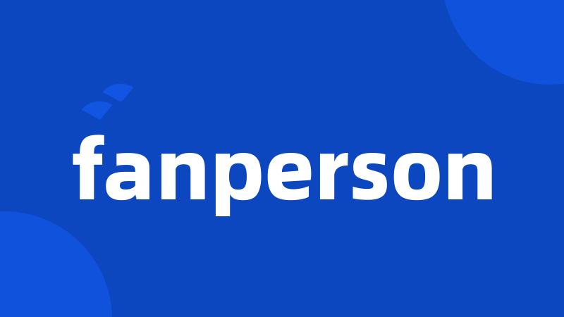 fanperson