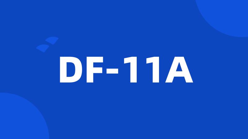 DF-11A