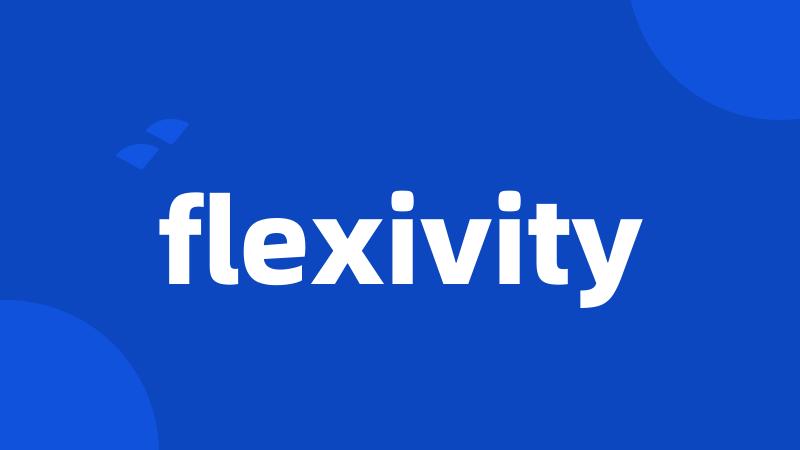 flexivity