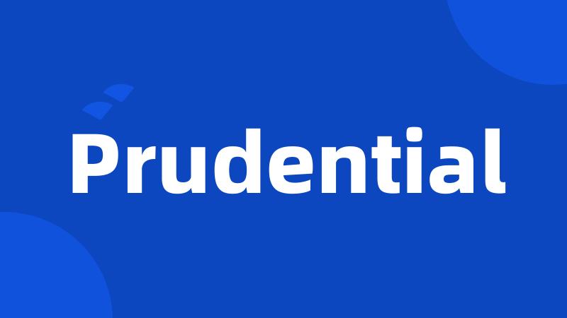 Prudential