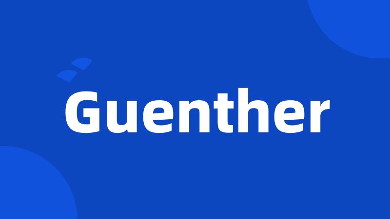 Guenther