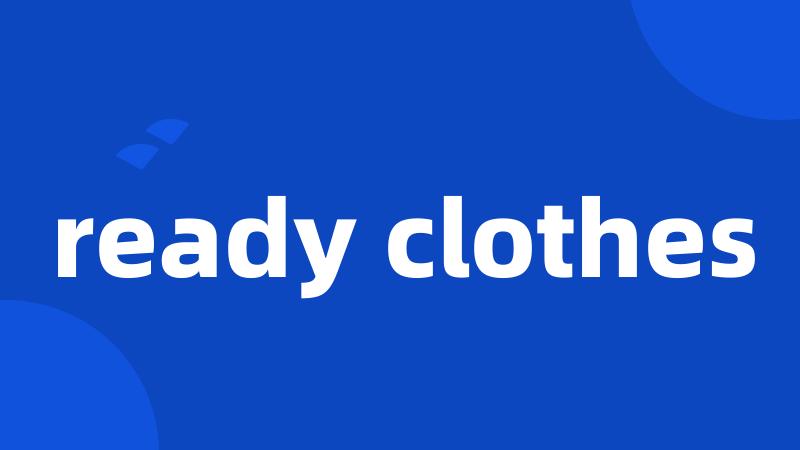 ready clothes