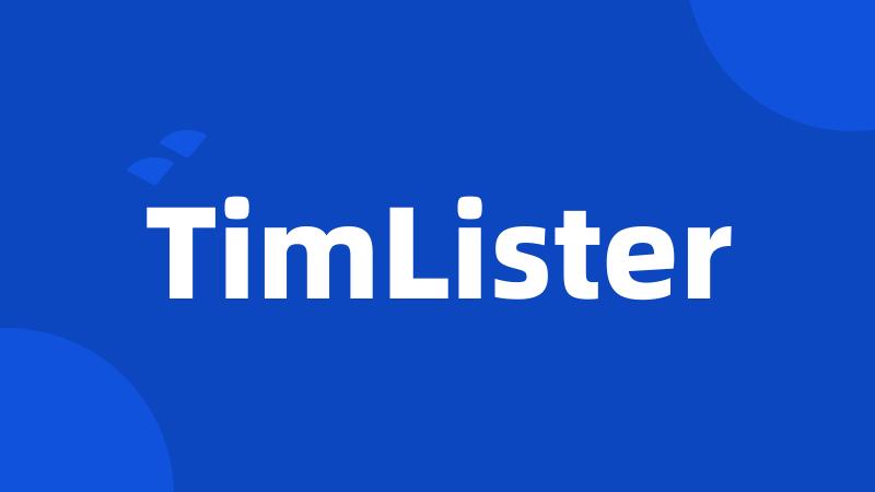 TimLister