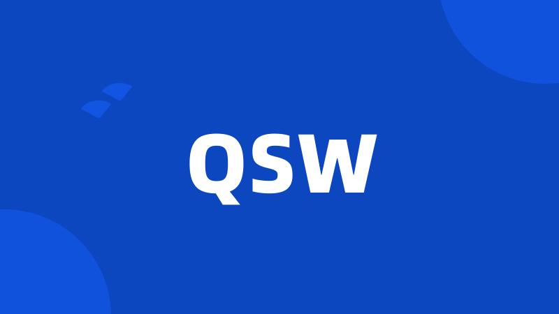 QSW