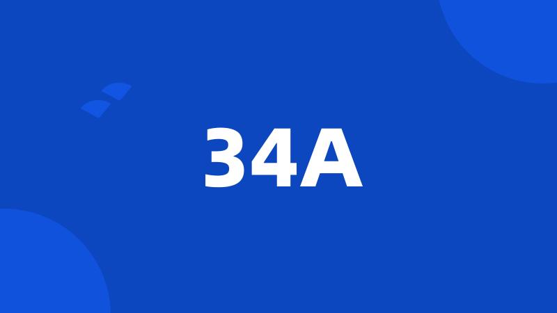 34A