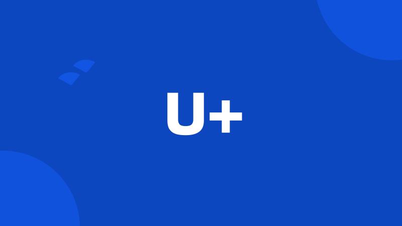 U+