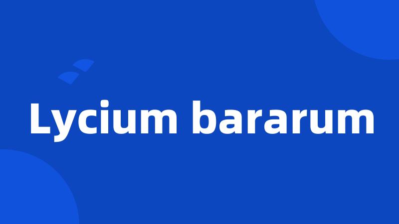 Lycium bararum