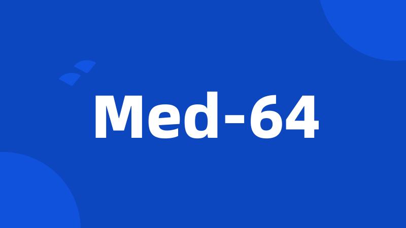 Med-64