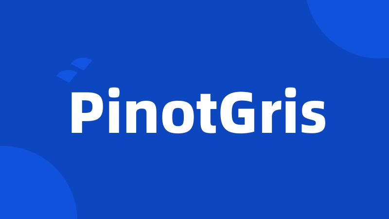 PinotGris