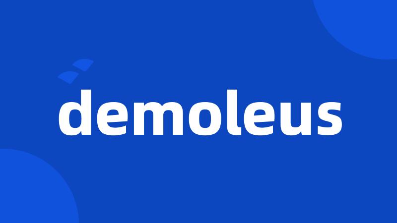 demoleus