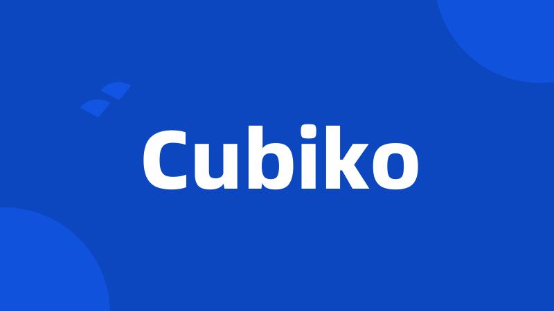 Cubiko