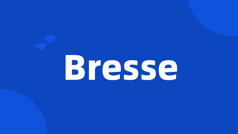 Bresse
